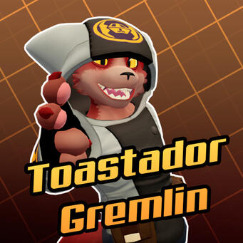 Toastador Gremlin by Toastador